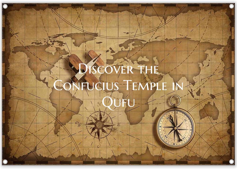 Discover the Confucius Temple in Qufu