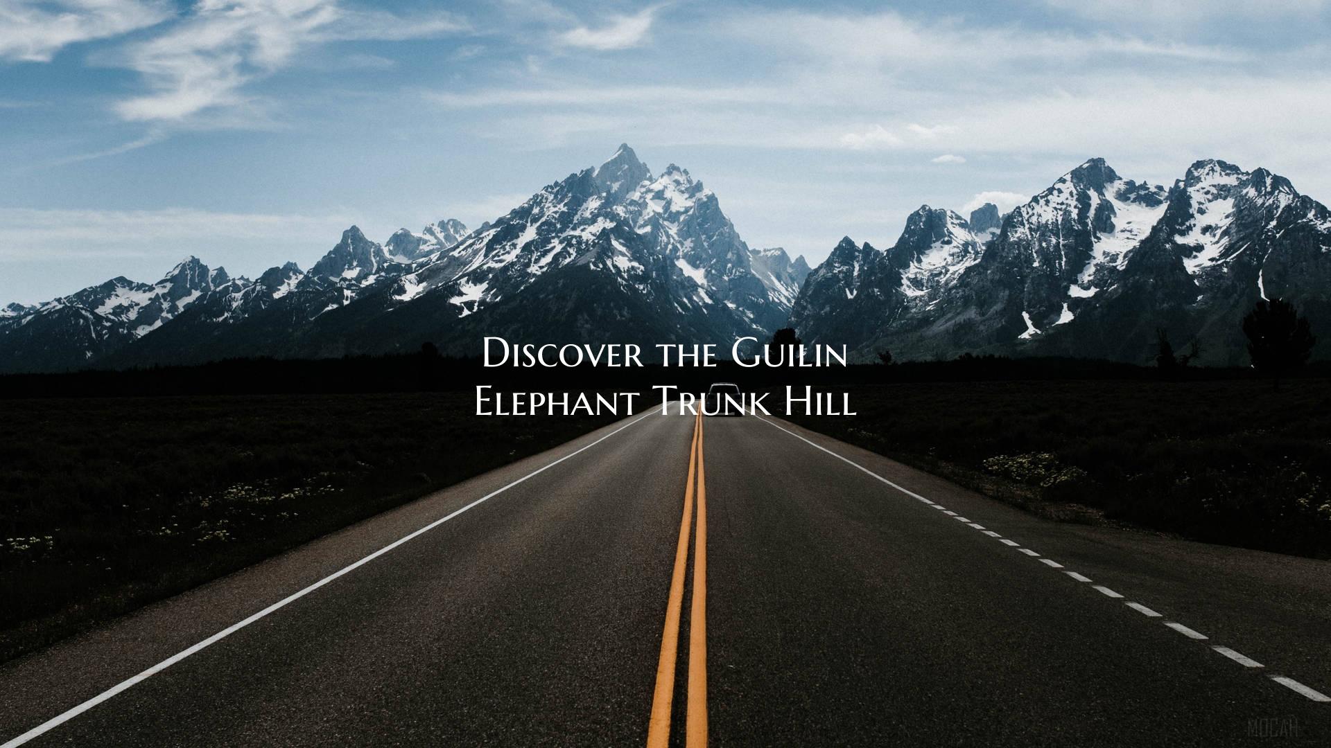 Discover the Guilin Elephant Trunk Hill